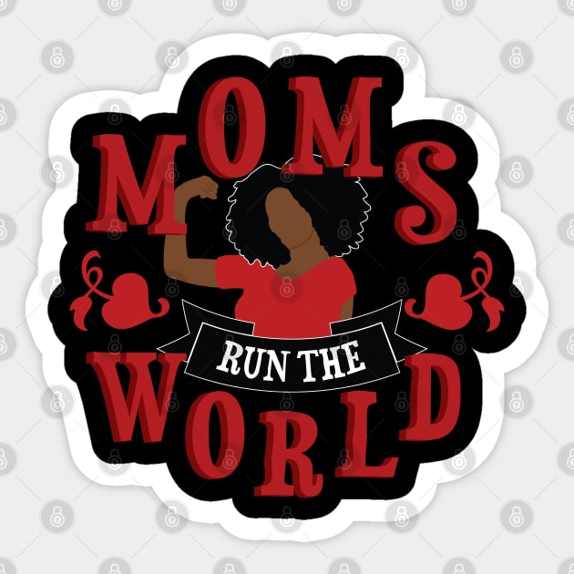 Black Moms Run The World Mother's Day Sticker by blackartmattersshop